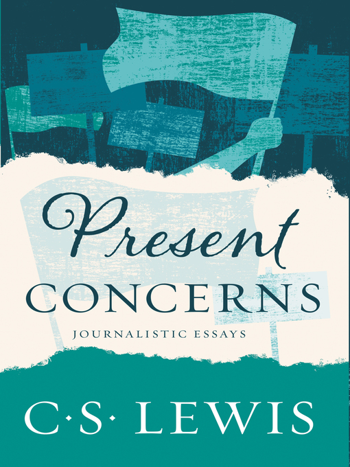 Title details for Present Concerns by C. S. Lewis - Available